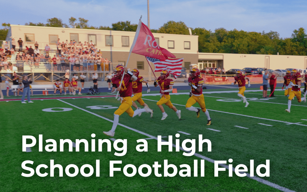 Planning a High School Football Field&nbsp;
