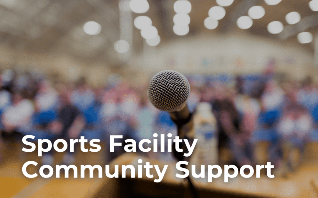 How to Get Community Buy-In for a New Sports Facility